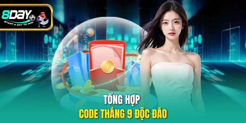 Tổng hợp code tháng 9 độc đáo